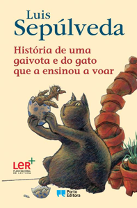 HISTÓRIA DE UMA GAIVOTA E DO GATO QUE A ENSINOU A VOAR