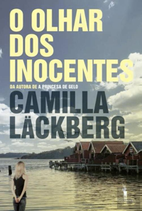 O OLHAR DOS INOCENTES