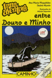 UMA AVENTURA ENTRE DOURO E MINHO