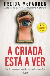 A CRIADA ESTÁ A VER