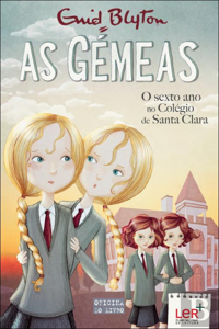 O SEXTO ANO NO COLÉGIO DE SANTA CLARA