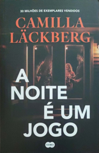 A NOITE É UM JOGO