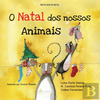 ANTOLOGIA DE NATAL - O NATAL DOS NOSSOS ANIMAIS